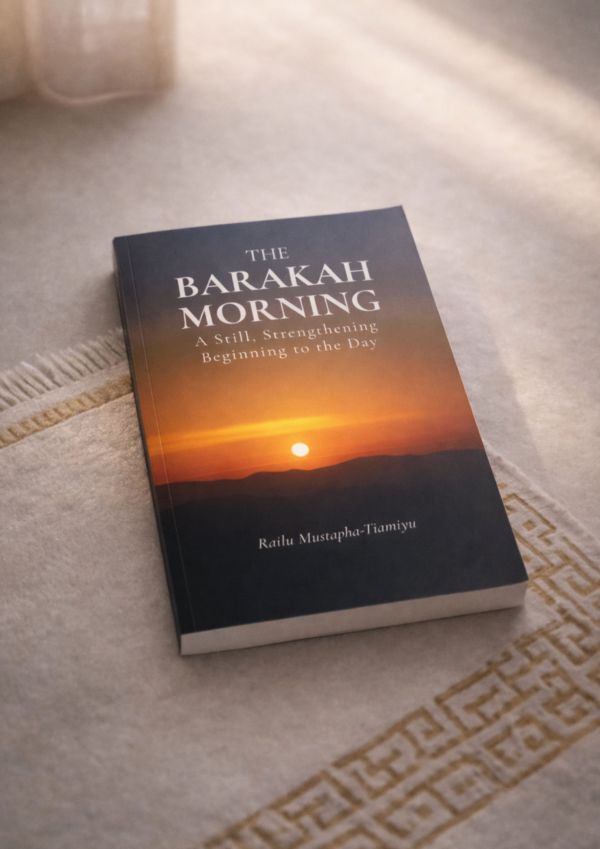 Cover of The Barakah Morning, a faith-led Islamic book for intentional mornings